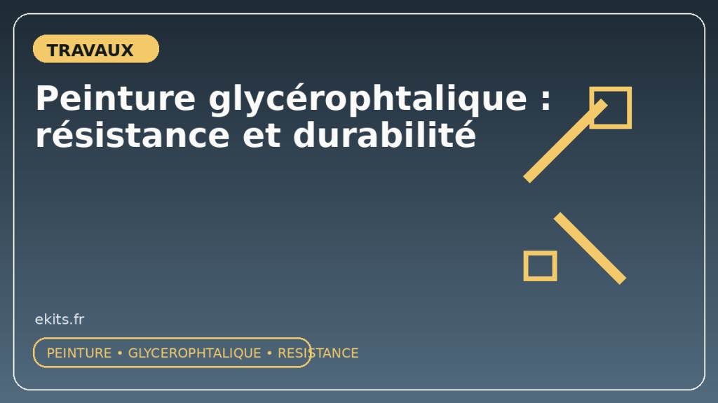 Peinture glycérophtalique : résistance et durabilité